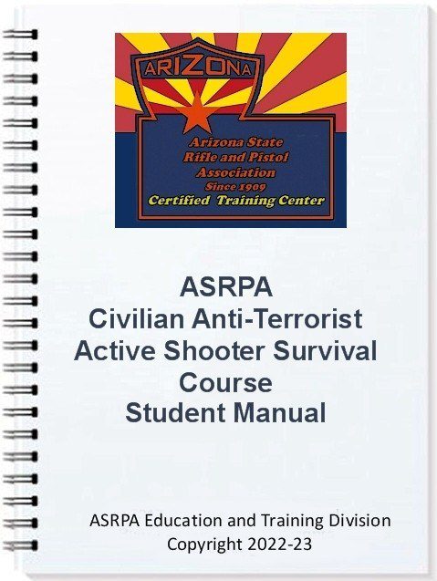 A book cover with the words asrpa civilian anti-terrorist active shooter survival course student manual.